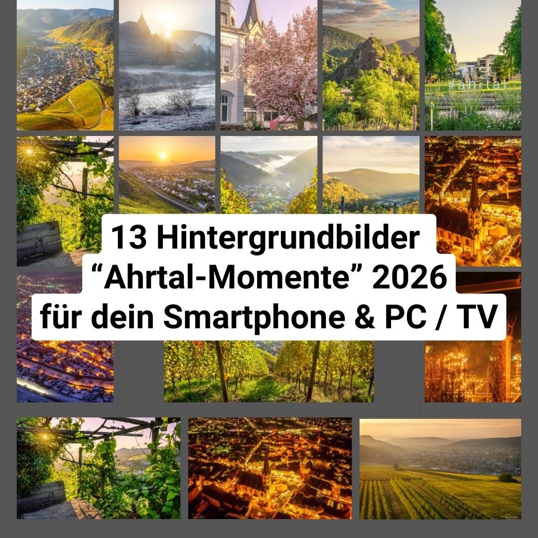 Wallpaper für Smartphone und PC "Ahrtal-Momente 2026" - Sofort-Download!