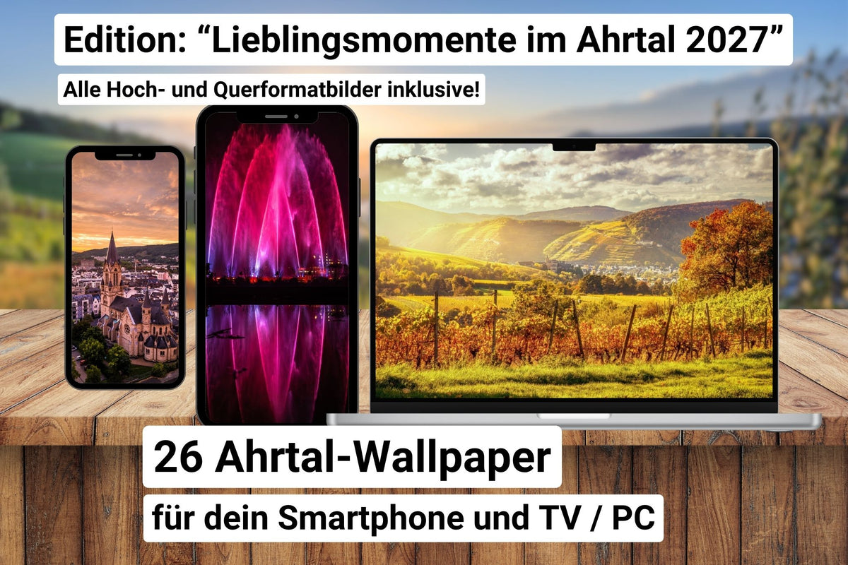 Ahrtal-Wallpaper 2027 auf Smartphone, Tablet und Laptop - alle Hoch- und Querformatbilder inklusive